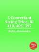 3 Concertant String Trios, BI 410, 405, 397, Rolla, Alessandro 