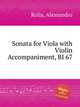 Sonata for Viola with Violin Accompaniment, BI 67, Rolla, Alessandro 