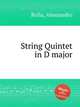 String Quintet in D major, Rolla, Alessandro 