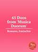 45 Duos from `Musica Duorum`, Romano, Eustachio 