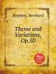 Theme and Variations, Op.50, Romberg, Bernhard 