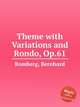 Theme with Variations and Rondo, Op.61, Romberg, Bernhard 
