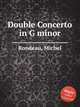 Double Concerto in G minor, Rondeau, Michel 