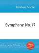 Symphony No.17, Rondeau, Michel 