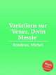Variations sur `Venez, Divin Messie`, Rondeau, Michel 