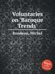 Voluntaries on `Baroque Trends`, Rondeau, Michel 