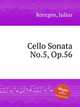 Cello Sonata No.5, Op.56, 