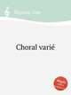 Choral variе, Ropartz, Guy 