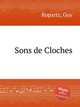 Sons de Cloches, Ropartz, Guy 