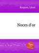 Noces d`or, 