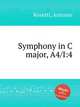 Symphony in C major, A4/I:4, Rosetti, Antonio 