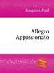 Allegro Appassionato, Rougnon, Paul 