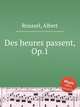 Des heures passent, Op.1, Roussel, Albert 