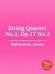 String Quartet No.2, Op.17 No.2, Rubinstein, Anton 