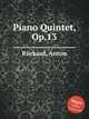 Piano Quintet, Op.13, 