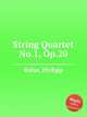 String Quartet No.1, Op.20, 