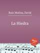 La Hiedra, Ruiz Molina, David 