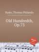 Old Hundredth, Op.73, Ryder, Thomas Philando 