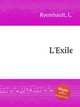 L`Exile, Ryembault, L. 