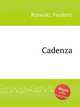 Cadenza, Rzewski, Frederic 