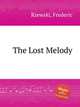 The Lost Melody, Rzewski, Frederic 