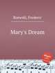 Mary`s Dream, Rzewski, Frederic 