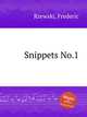 Snippets No.1, Rzewski, Frederic 