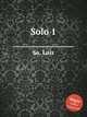 Solo 1, Sa, Luis 