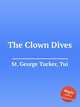 The Clown Dives, St. George Tucker, Tui 