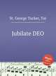 Jubilate DEO, St. George Tucker, Tui 