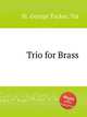 Trio for Brass, St. George Tucker, Tui 