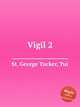Vigil 2, St. George Tucker, Tui 