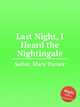 Last Night, I Heard the Nightingale, Salter, Mary Turner 
