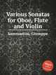 Various Sonatas for Oboe, Flute and Violin, Sammartini, Giuseppe 