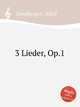 3 Lieder, Op.1, Sandberger, Adolf 