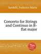 Concerto for Strings and Continuo in B-flat major, Sardelli, Federico Maria 