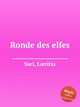 Ronde des elfes, 