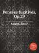 Pensеes fugitives, Op.29, 
