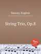 String Trio, Op.8, 