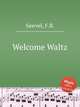 Welcome Waltz, Sawvel, F.B. 