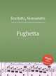Fughetta, Scarlatti, Alessandro 