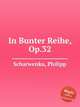In Bunter Reihe, Op.32, Scharwenka, Philipp 