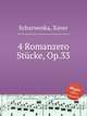 4 Romanzero Stucke, Op.33, Scharwenka, Xaver 