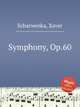 Symphony, Op.60, Scharwenka, Xaver 