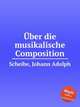 ber die musikalische Composition, Scheibe, Johann Adolph 