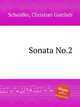 Sonata No.2, Scheidler, Christian Gottlieb 