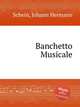 Banchetto Musicale, J.H. Schein 