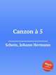 Canzon 5, 