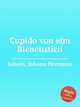 Cupido von eim Bienenstich, 