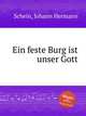 Ein feste Burg ist unser Gott, 